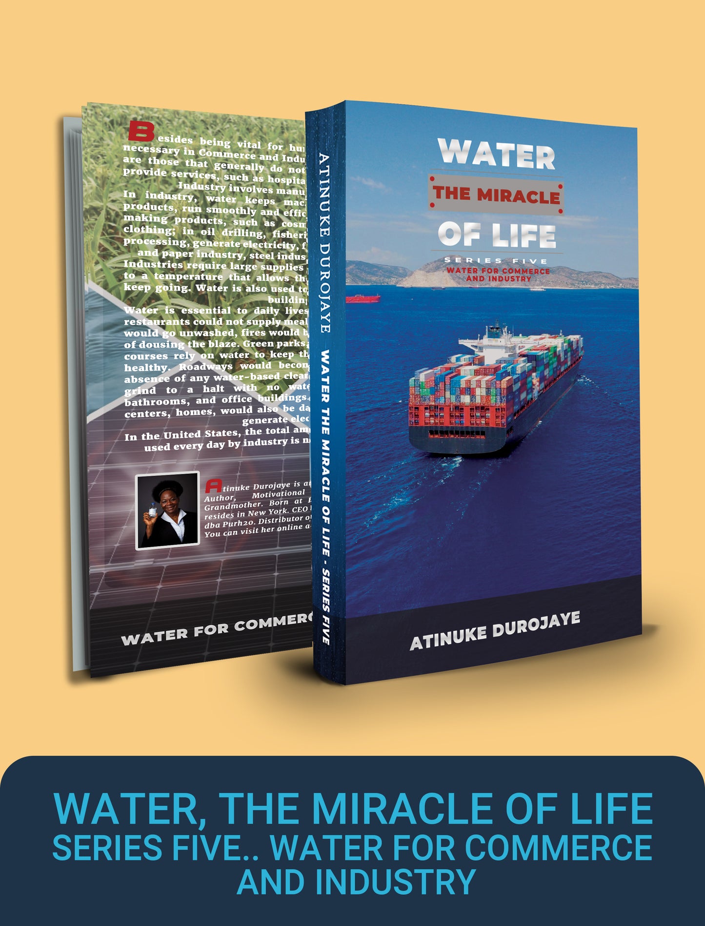 Water, the Miracle of Life Series Five - Water for Commerce and Industry (Hardcover)