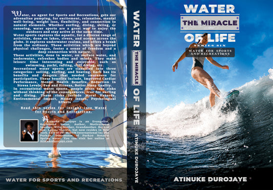 Water the Miracle of Life Series Six - Water for Sports and Recreations (Paperback)